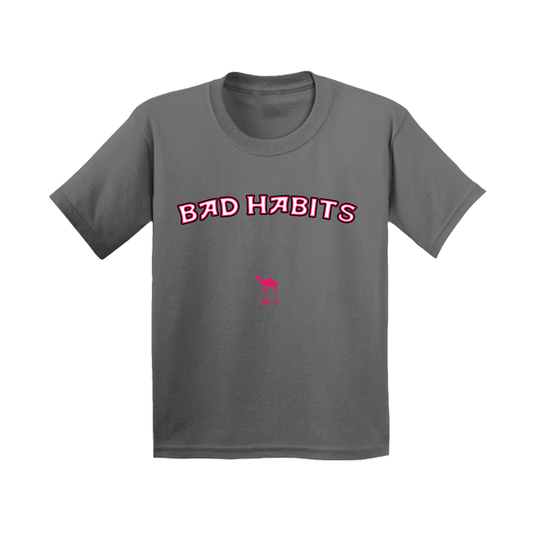 BAD HABITS T-Shirt